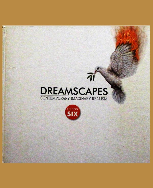Book cover of "Dreamscapes: Contemporary Imaginary Realism – Edition Six", published by Imaginary Editions in 2017.